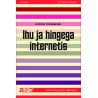 Ihu ja hingega internetis: kuidas mõista sotsiaalmeediat?